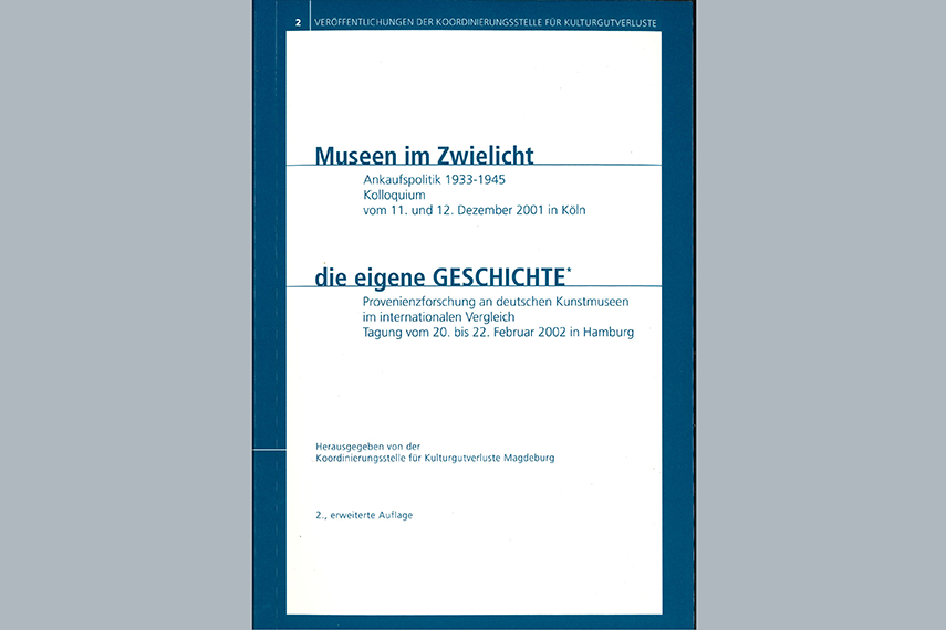Titelbild Band 2 - Museen im Zwielicht. Ankaufspolitik 1933–1945. Provenienzforschung an deutschen Kunstmuseen im internationalen Vergleich. 